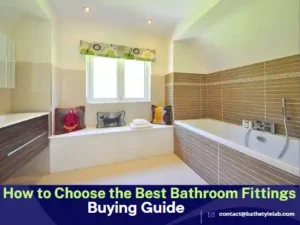 Read more about the article How to Choose Best Bathroom Fittings for Your Bathroom