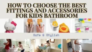 Read more about the article Safe & Stylish: Kids Bathroom Fittings and Accessories